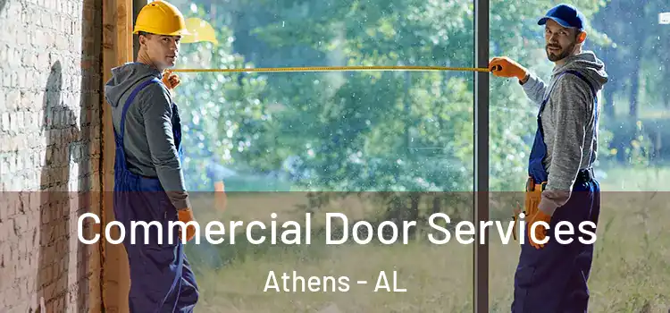 Commercial Door Services Athens - AL