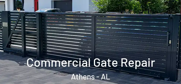 Commercial Gate Repair Athens - AL