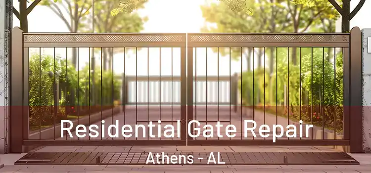 Residential Gate Repair Athens - AL